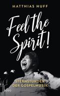 Feel the Spirit!