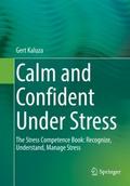 Calm and Confident Under Stress