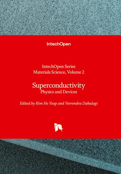 Superconductivity - Physics and Devices