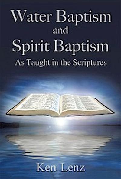 Water Baptism and Spirit Baptism