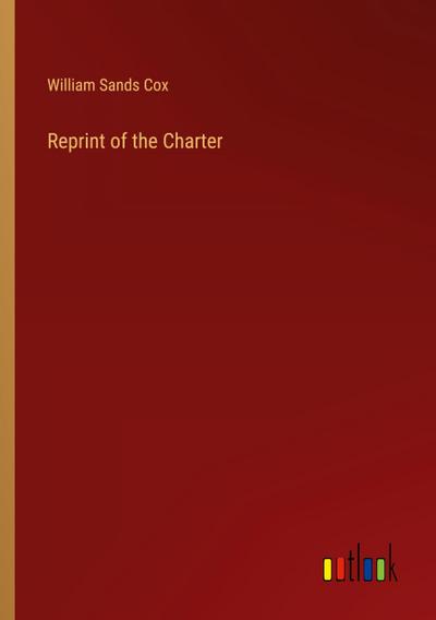 Reprint of the Charter