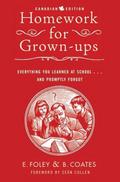 Homework For Grown-Ups - E. Foley