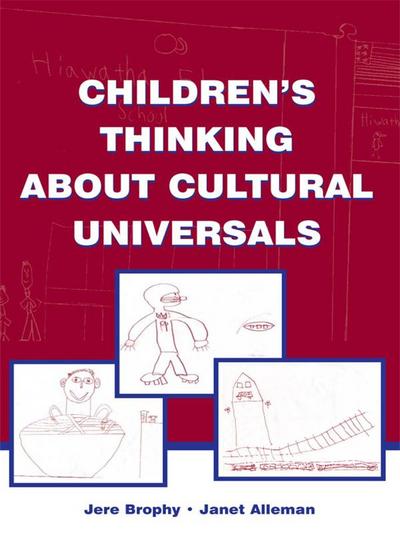 Children’s Thinking About Cultural Universals