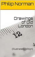Drawings of Old London