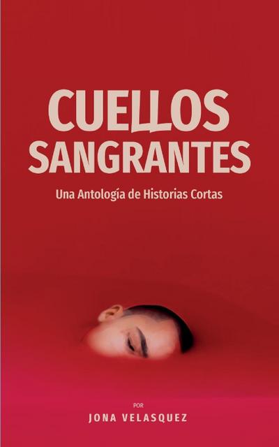 Cuellos Sangrantes