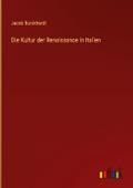Die Kultur der Renaissance in Italien