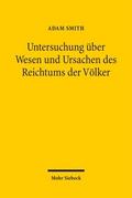 Untersuchung über Wesen und Ursachen des Reichtums der Völker