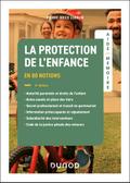 Aide-mémoire - La protection de l’enfance - 5e éd.