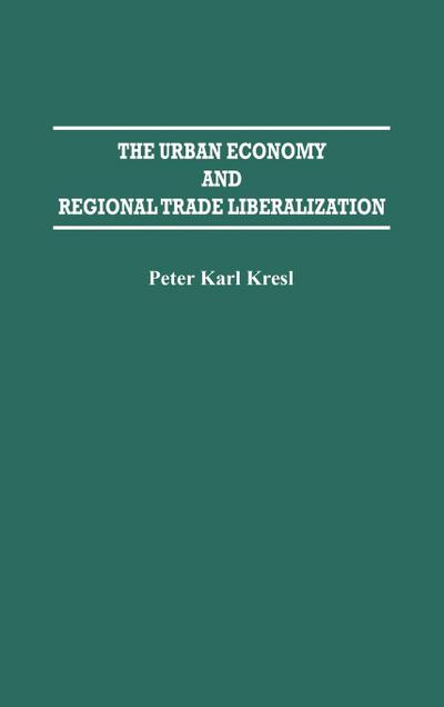 The Urban Economy and Regional Trade Liberalization