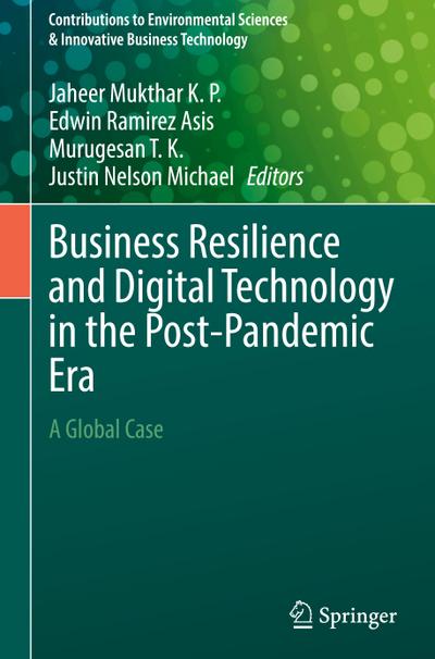 Business Resilience and Digital Technology in the Post-Pandemic Era