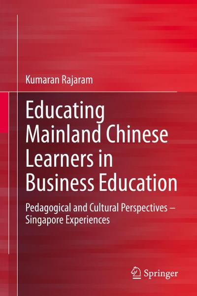 Educating Mainland Chinese Learners in Business Education