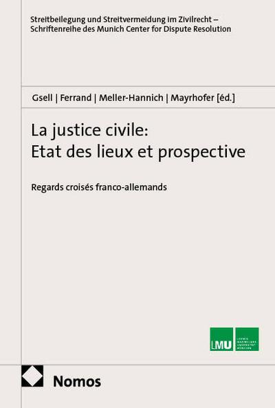 La justice civile: Etat des lieux et prospective