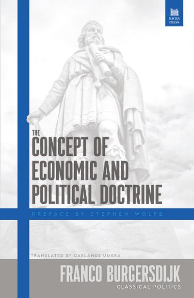 The Concept of Economic and Political Doctrine