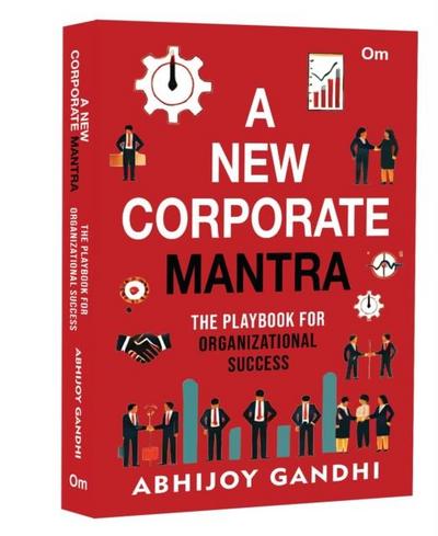 Gandhi, A: New Corporate Mantra