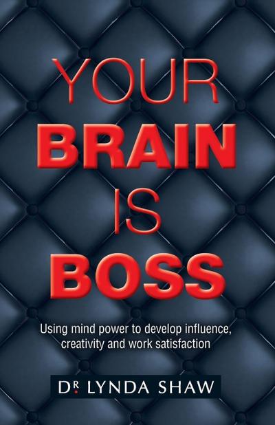 Your Brain is Boss