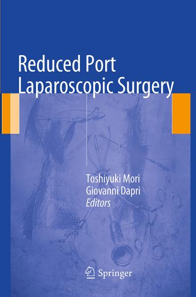 Reduced Port Laparoscopic Surgery