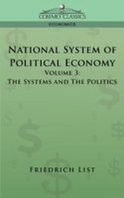 National System of Political Economy - Volume 3