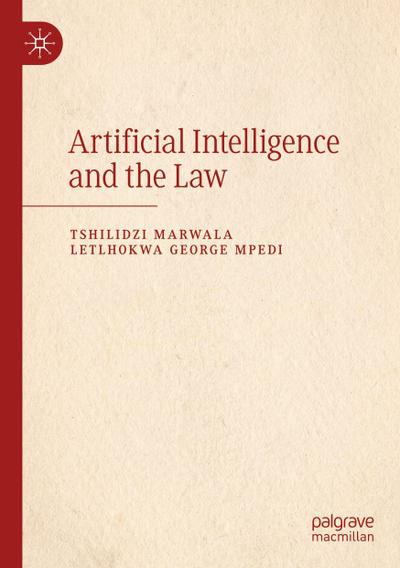 Artificial Intelligence and the Law