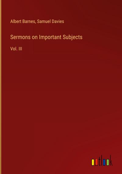 Sermons on Important Subjects