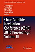 China Satellite Navigation Conference (CSNC) 2016 Proceedings: Volume III