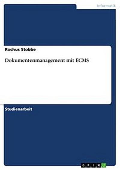 Dokumentenmanagement mit ECMS