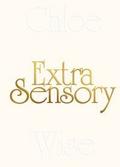 Chloe Wise: Extrasensory