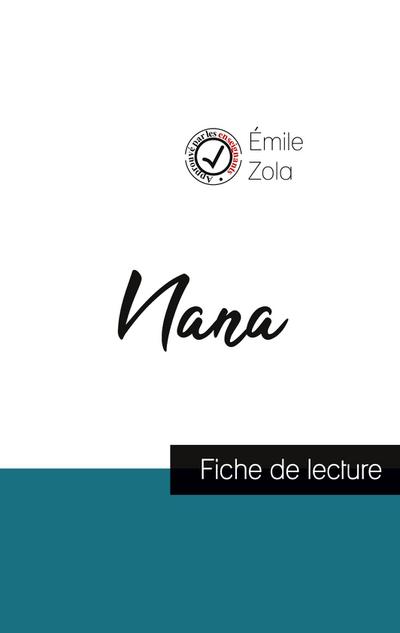 Nana de Émile Zola (fiche de lecture et analyse complète de l’oeuvre)