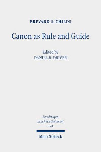 Canon as Rule and Guide