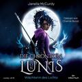 Die Chroniken von Lunis - Wächterin des Lichts (Die Chroniken von Lunis 1)