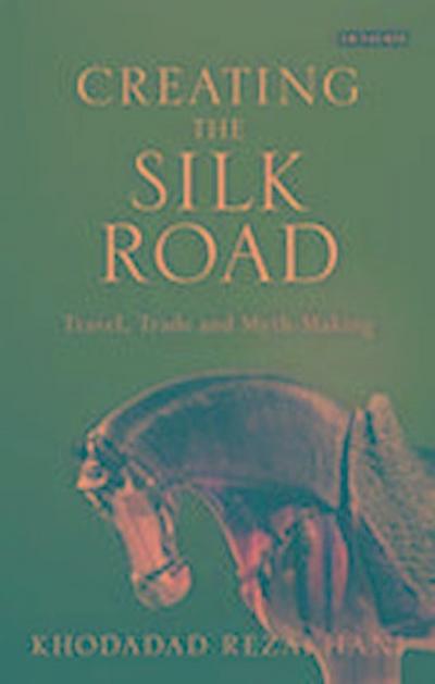 Creating the Silk Road