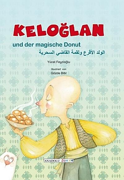 Keloglan und der magische Donut, deutsch-arabisch