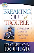 Breaking Out of Trouble