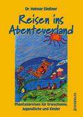 Reisen ins Abenteuerland