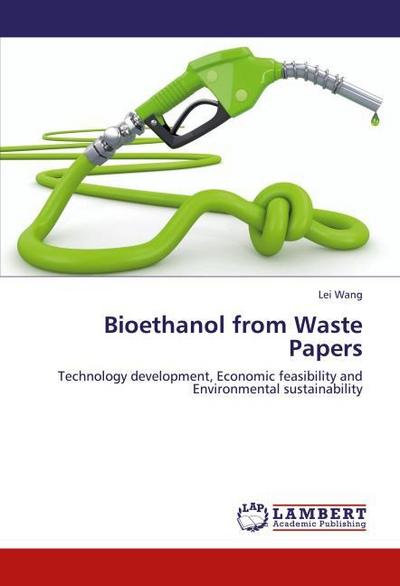 Bioethanol from Waste Papers