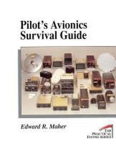 Pilot’s Avionics Survival Guide