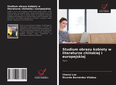 Studium obrazu kobiety w literaturze chi¿skiej i europejskiej