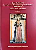Zofia Jagiellonka Herzogin von Braunschweig-Wolfenbüttel (1522-1575)