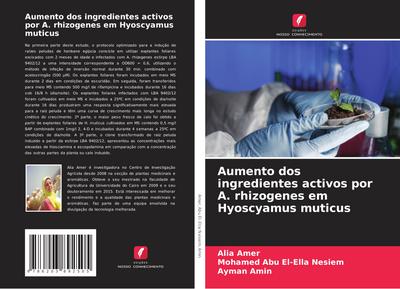 Aumento dos ingredientes activos por A. rhizogenes em Hyoscyamus muticus