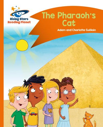 Reading Planet - The Pharaoh’s Cat - Orange: Comet Street Kids