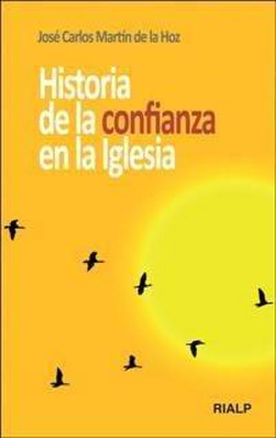 Historia de la confianza en la Iglesia