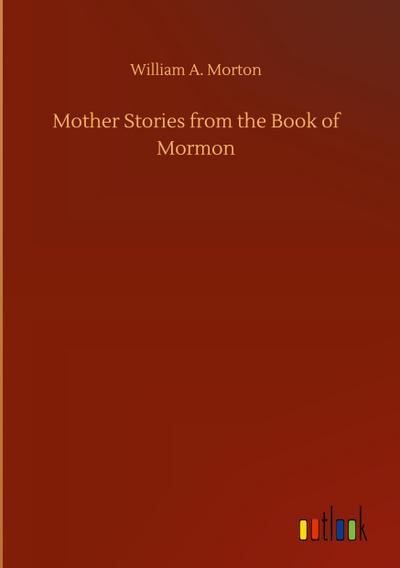 Mother Stories from the Book of Mormon