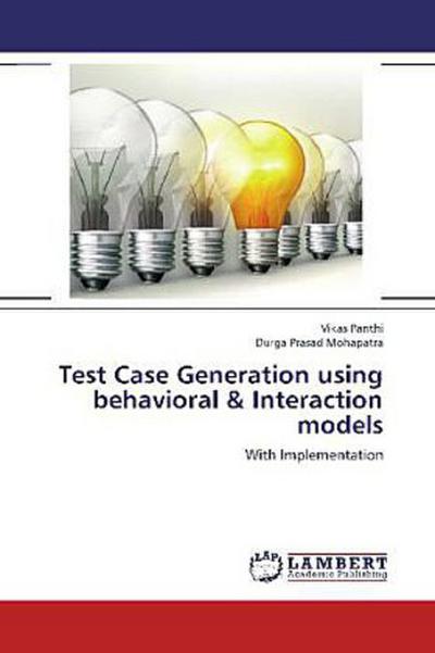 Test Case Generation using behavioral & Interaction models