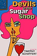 Devils in the Sugar Shop