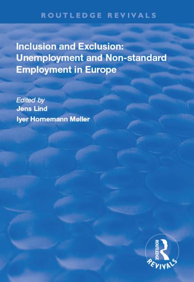 Inclusion and Exclusion: Unemployment and Non-standard Employment in Europe