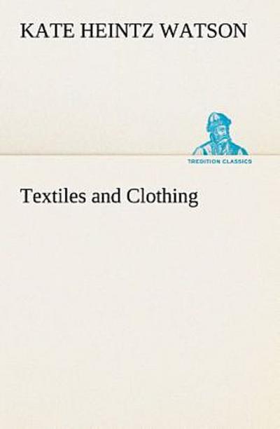 Textiles and Clothing