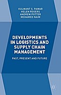 Developments in Logistics and Supply Chain Managem