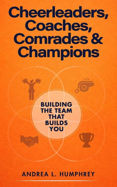 Cheerleaders, Coaches, Comrades & Champions