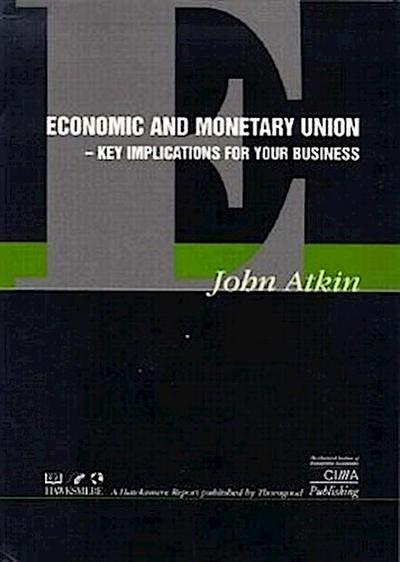 Atkin, J: Economic and Monetary Union