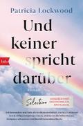 Und keiner spricht darüber