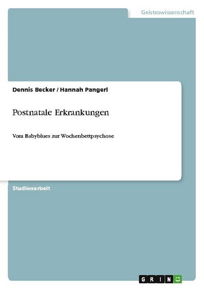 Postnatale Erkrankungen - Dennis Becker